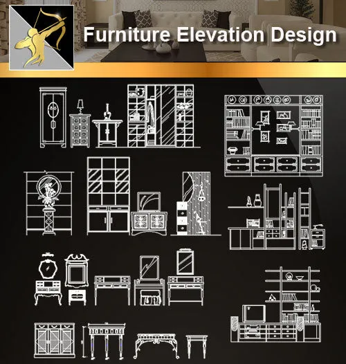 ★Interior Design CAD Blocks -Furniture Elevation Design